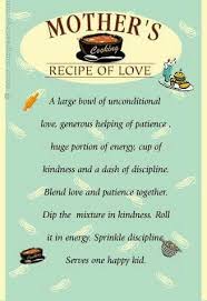 Recipe For Love Mother Recipe Mothers Day Quotes Mothers Love