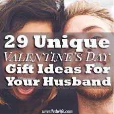 You're going to love these additional gift ideas. 29 Unique Valentines Day Gift Ideas For Your Husband Unique Valentines Day Gifts Unique Valentines Valentines