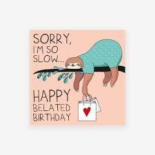 Risultati Immagini Per Auguri In Ritardo In Ritardo Immagini