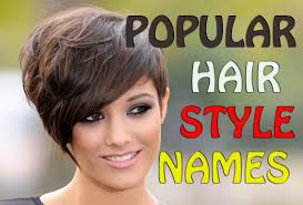 Having short hair creates the appearance of thicker hair and there are many types of hairstyles to choose from. Popular Hairstyle Names Best Hairstyle Ideals For Women Hairstyle Names Womens Hairstyles Popular Hairstyles