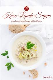 Kase Lauchsuppe Rezept Mit Hackfleisch Die Party Food Suppe Rezept Rezepte Hackfleisch Rezepte Hackfleisch