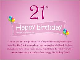 Some birthdays and other days have great importance in the life of a human being. 21st Birthday Wishes Messages And Greetings 365greetings Com 21st Birthday Quotes Happy 21st Birthday Quotes Happy 21st Birthday Wishes