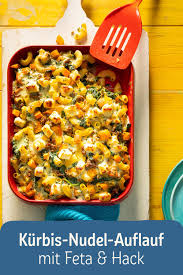 Cremiger Kurbis Nudel Auflauf Mit Feta Hack Rezept Rezept Rezepte Nudeln Mit Hackfleisch Rezepte Abendessen