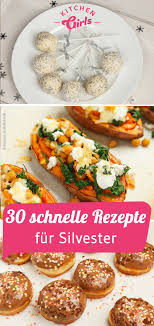Silvester Schnelle Rezepte Fur Die Party Damit Kannst Du Einfach Und Ohne Stress Punkten Silvester Happynewyear Rezepte Silvester Essen Lebensmittel Essen