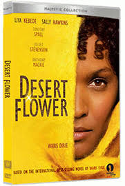 Why is the movie called «desert flower»? Waris Dirie Desert Flower Foundation