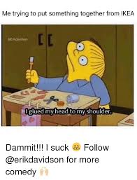 15 Ikea Memes That Is So Hysterically Familiar Sayingimages Com The Simpsons Ralph Wiggum Quotes Ralph Wiggum