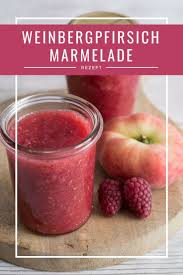 Weinbergpfirsich Himbeer Marmelade Rezept Makeitsweet De Marmelade Rezept Marmelade Himbeer Marmelade