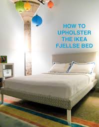 Upholstered Fjellse Ikea Hackers Ikea Fjellse Diy Bed Frame Easy Simple Bed Frame