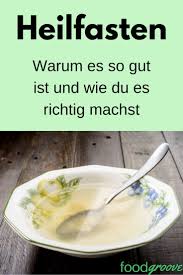 Erfolgreich Heilfasten Komplette Anleitung Und Ausfuhrliche Tipps Heilfasten Nahrstoffreiche Rezepte Gesunde Desserts
