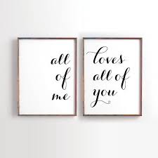 All Of Me Loves All Of You Home Decor Wedding Art Marriage Etsy Art Wall Kids Marriage Wall Art Wall Art Quotes Bedroom