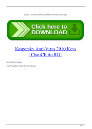 Kaspersky Anti Virus 2010 Keys Chattchitto Rg Serial Key Keygen By Blanrelousga Issuu
