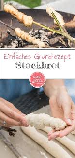 Einfaches Stockbrot Rezept Backen Macht Glucklich Rezept Stockbrot Rezept Rezepte Stockbrot