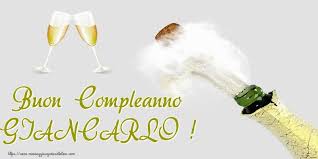 Crea Cartoline Personalizzate Di Compleanno Buon Compleanno Giancarlo Cartolina Di Compleanno Buon Compleanno Compleanno