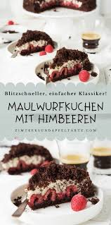 Fruchtiger Maulwurfkuchen Mit Himbeeren Zimtkeks Und Apfeltarte Rezept In 2020 Maulwurfkuchen Kuchen Schneller Kuchen Kinder