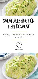 Salatdressing Fur Eisbergsalat Rezept Eisbergsalat Rezept Eisbergsalat Huhn Rezepte Gesund