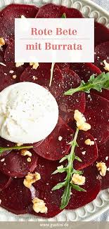 Rote Bete Carpaccio Rezept Mit Burrata Gustinis Feinkost Blog Rezept Rote Bete Rote Bete Carpaccio Rezepte Mit Burrata