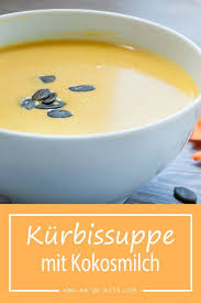 Schnelle Kurbissuppe Mit Kokosmilch We Go Wild Rezept Kurbissuppe Kokosmilch Kokosmilch Kurbissuppe