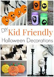 Diy Kid Friendly Halloween Decorations Kid Friendly Halloween Decorations Kid Friendly Halloween Crafts Kid Friendly Halloween