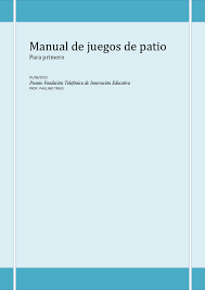 Este articulo explica el uso de las formas verbales impersonales en español; Manual De Juegos De Patio