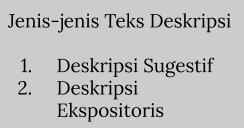 Pengertian Teks Deskripsi Struktur Contoh Dan Ciri Cirinya