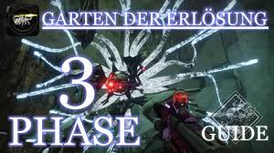 Destiny 2 Garten Der Erlosung 3 Phase Guide Deutsch German Youtube