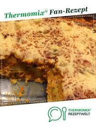 Leichte Gemuse Lasagne Rezept Thermomix Rezepte Rezept Gemuselasagne Thermomix