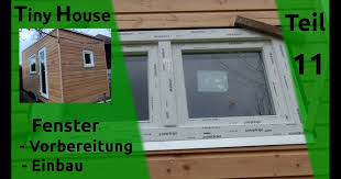 Tiny House Self Builders Installing Windows Part 11 Gartenhaus Fenster Einbauen Abdichten Wir Zeigen Ihnen Gartenhaus Fen Fenster Einbauen Gartenhaus Fenster