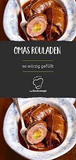 Omas Rinderrouladen Sind Die Besten Deshalb Gibt Es Von Uns Fur Dich Hier Das Rezept Zum Nachkochen Die Rinderrouladen Rinderrouladen Rezepte Rinder Rouladen