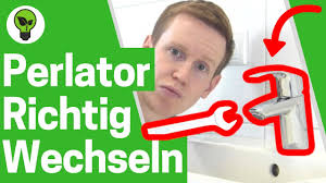 Perlator Wechseln Wasserhahn Ultimative Anleitung Wie Strahlregler Sieb Mischduse Austauschen Youtube