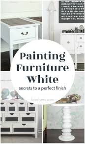 Painting Furniture White Secrets To The Perfect Finish Lovely Etc In 2020 White Painted Furniture Painted Furniture Painting Laminate Furniture