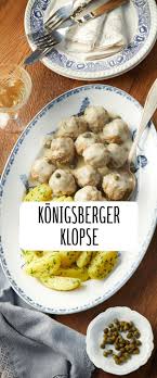Konigsberger Klopse Rezept Rezept Klopse Rezepte Gesunde Gerichte