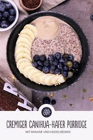 Rezept Fur Cremiger Canihua Hafer Porridge Rezept Lebensmittel Essen Rezepte Porridge