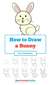 How To Draw A Bunny In A Few Easy Steps Easy Drawing Guides Bunny Drawing Drawing For Kids Drawing Tutorial