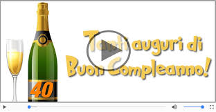 Buon Compleanno 40 Anni Video Buono Compelanno Collection Immagini