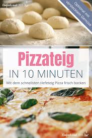 Schneller Pizzateig Rezept Schneller Pizzateig Pizza Teig Hefeteig Pizza