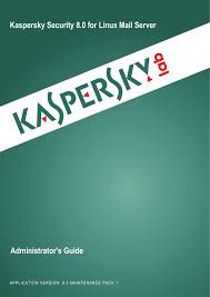 Kaspersky Security 8 0 For Linux Mail Server Manualzz