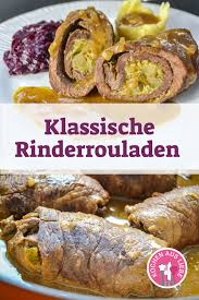 Rinderrouladen Rezept Klassisch Wie Bei Oma Rezept Rezepte Rinderrouladen Lebensmittel Essen