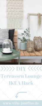 Terrassen Lounge Selber Bauen Villa Josefina Ikea Lounge Home Decor Diy Outdoor Furniture