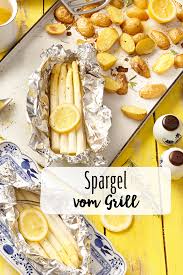 Weisser Spargel Vom Grill Mit Kartoffeln Rezept Rezept Spargel Grillen Spargel Rezepte