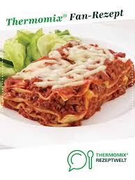Lasagne Rezept Thermomix Rezepte Rezepte Einfache Gerichte