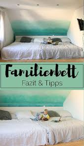 Mein Familienbett Unsere Geschichte Tipps Und Ein Fazit Familienbett Familien Bett Xxl Bett