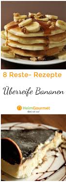 8 Leckere Rezete Fur Bananen Zum Fruhstuck Rezepte Mit Bananen Rezepte Bananen