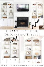 Four Easy Tips For Decorating Built In Shelves Our Hammock House Built In Shelves Living Room Bookshelves In Living Room Living Room Built Ins