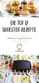 Die Top 12 Silvester Rezepte Rezepte Silvester Rezepte Silvester Essen