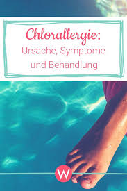 Chlorallergie Ursache Symptome Und Behandlung Wunderweib Behandlung Gesundheit Allergie