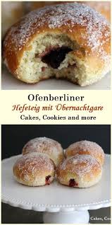 Rezept Fur Ofenberliner Susser Hefeteig Mit Ubernachtgare Ofenberliner Hefeteig Nachtgare Sussebrotchen Pastry Recipes Sweet Recipes Food