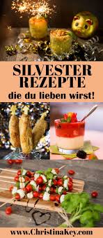 Silvester Rezepte Gesundes Essen Silvester Rezepte Silvester Essen Rezepte