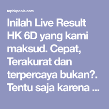 Inilah Live Result Hk 6d Yang Kami Maksud Cepat Terakurat Dan Terpercaya Bukan Tentu Saja Karena Situs Ini Dibangun Untuk Para Pemain Togel Bangunan Gambar