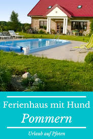 Ferienhauser Mit Hund In Pommern In 2020 Ferienhaus Urlaub Ferien