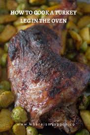 How To Cook Turkey Legs In The Oven Recipe In 2020 Turkey Legs Cooking Turkey Turkey Leg Recipes